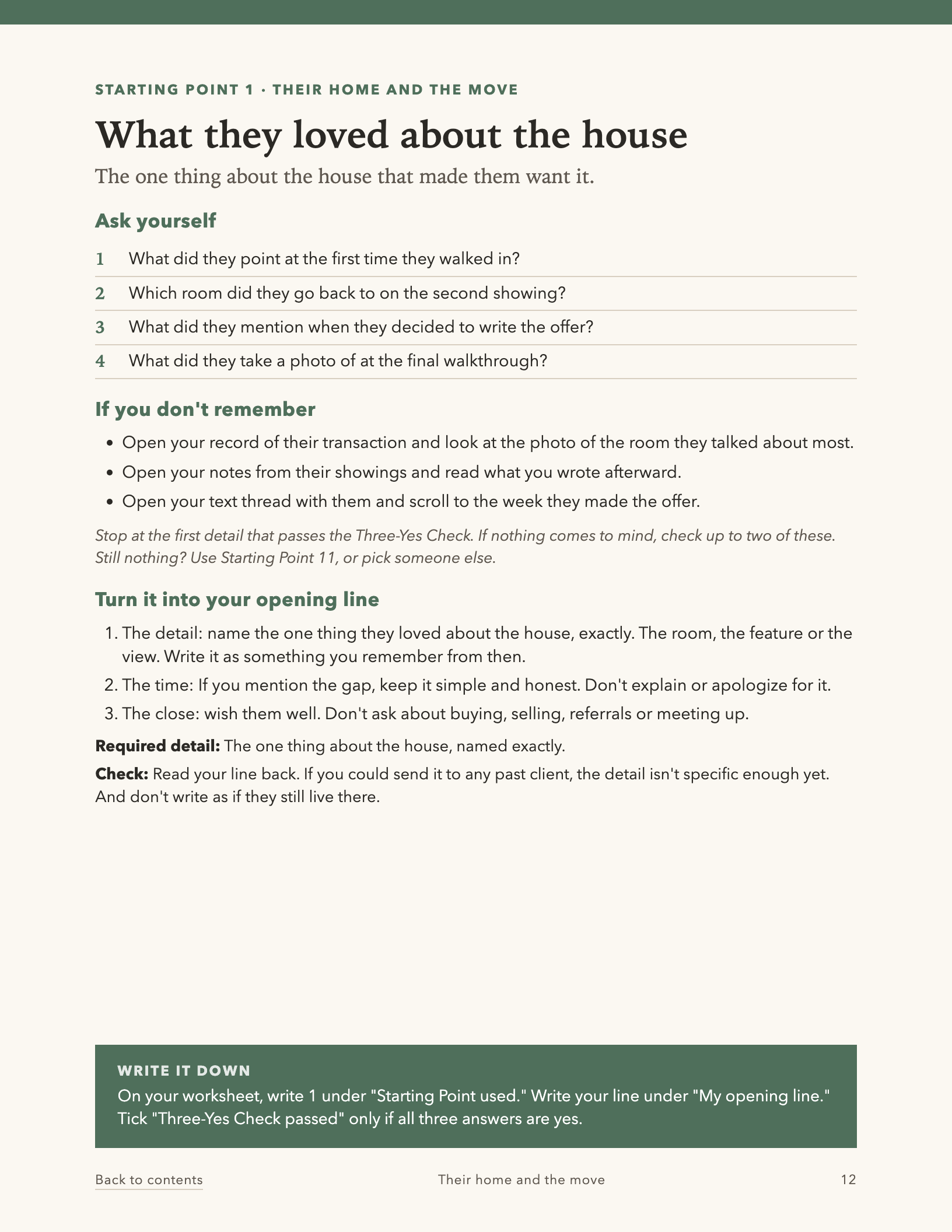 Starting Point 1: What they loved about the house